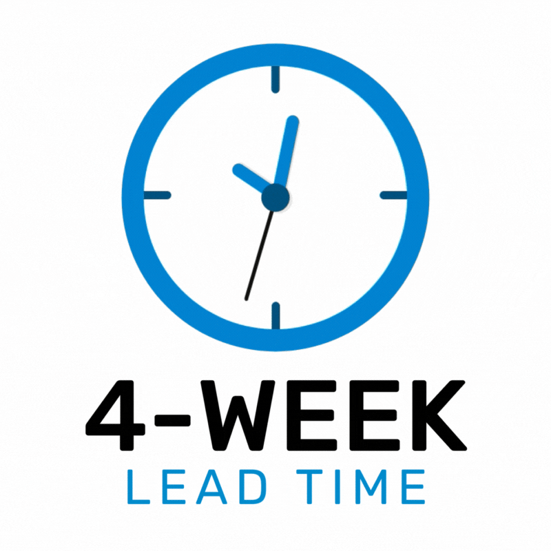 4Week Lead Time